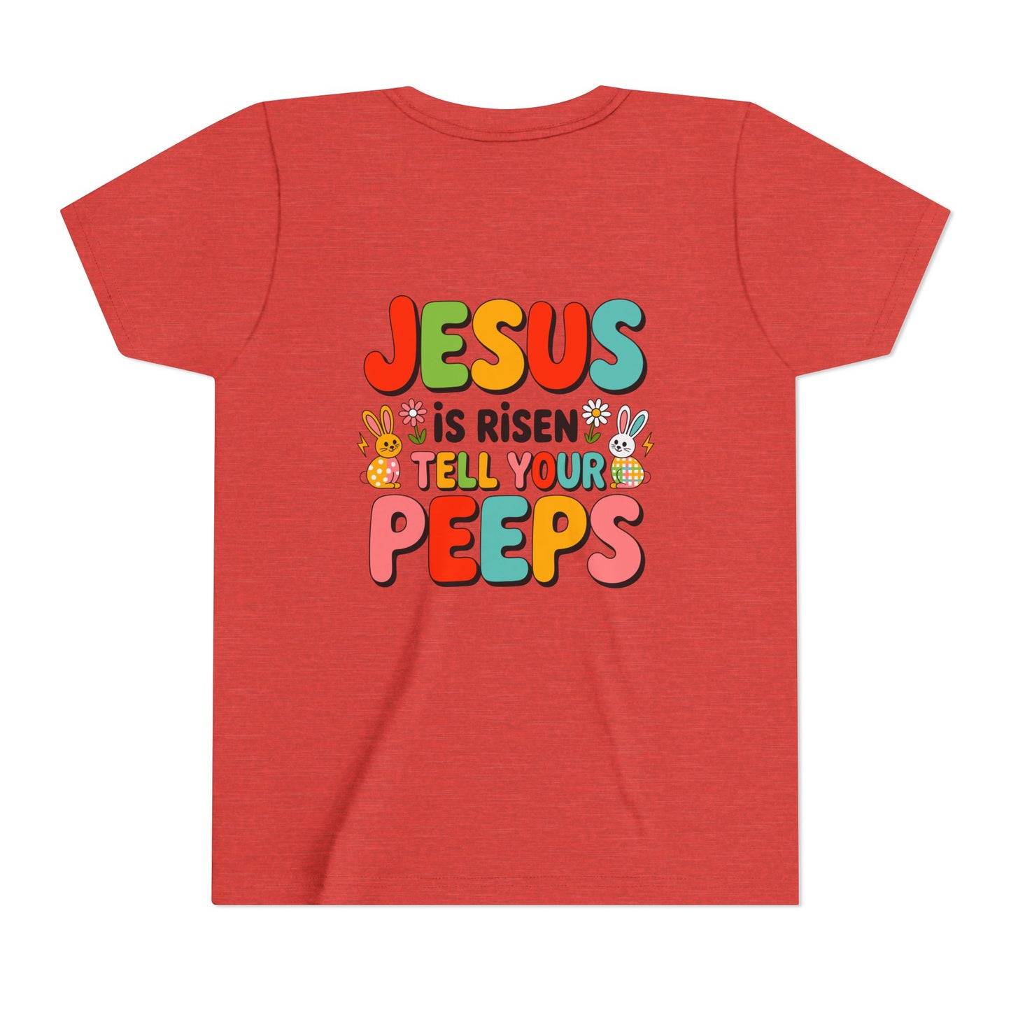 Youth Tee - "Jesus Is Risen, Tell Your Peeps" Easter Kids Shirt