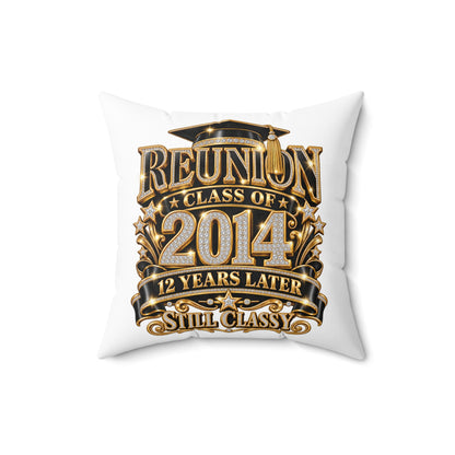2014 Class Reunion Pillow — "Still Classy" 12 Year Reunion Decorative Throw Pillow