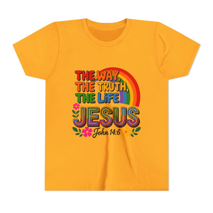 Youth Tee — "The Way, The Truth, The Life" Jesus John 14:6 Rainbow Christian Shirt