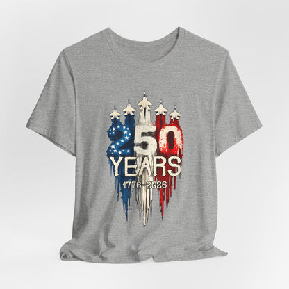 Independence 250th Anniversary Tee — "250 Years 1776–2026" Patriotic T-Shirt