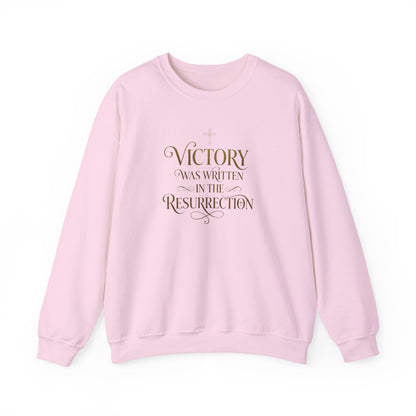 "Victory Was Written in the Resurrection" Crewneck Sweatshirt