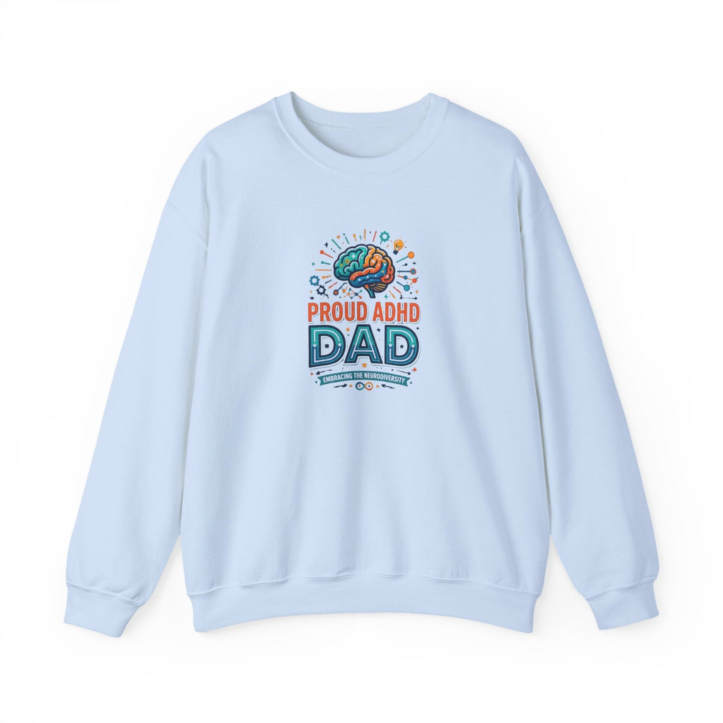 Proud ADHD Dad  Crewneck Sweatshirt