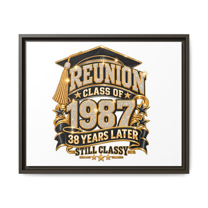 Class of 1987 Reunion Canvas Print — "38 Years Later Still Classy" Framed Art