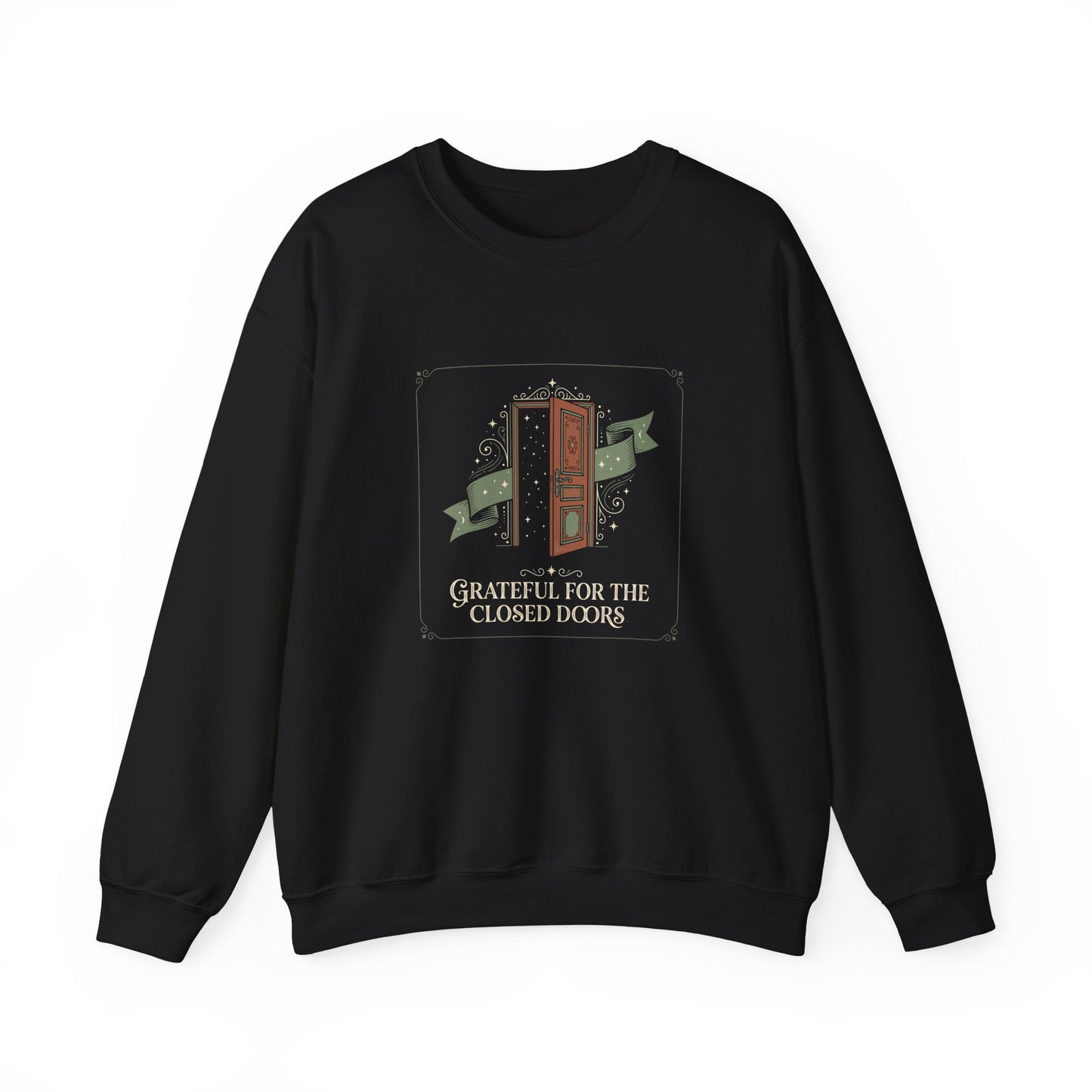 Grateful For Closed Doors Sweatshirt
