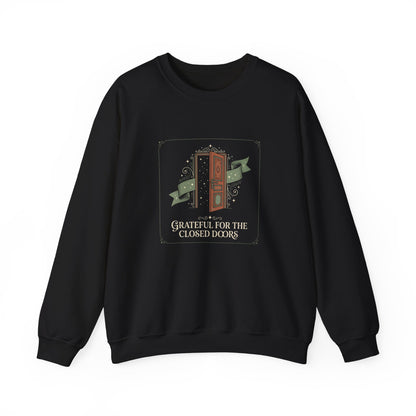 Grateful For Closed Doors Sweatshirt