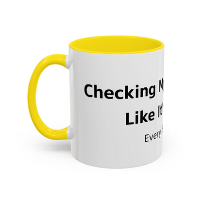 Coffee Mug — “Checking My Blood Sugar Like It’s My Job” Accent Mug (11/15 oz)