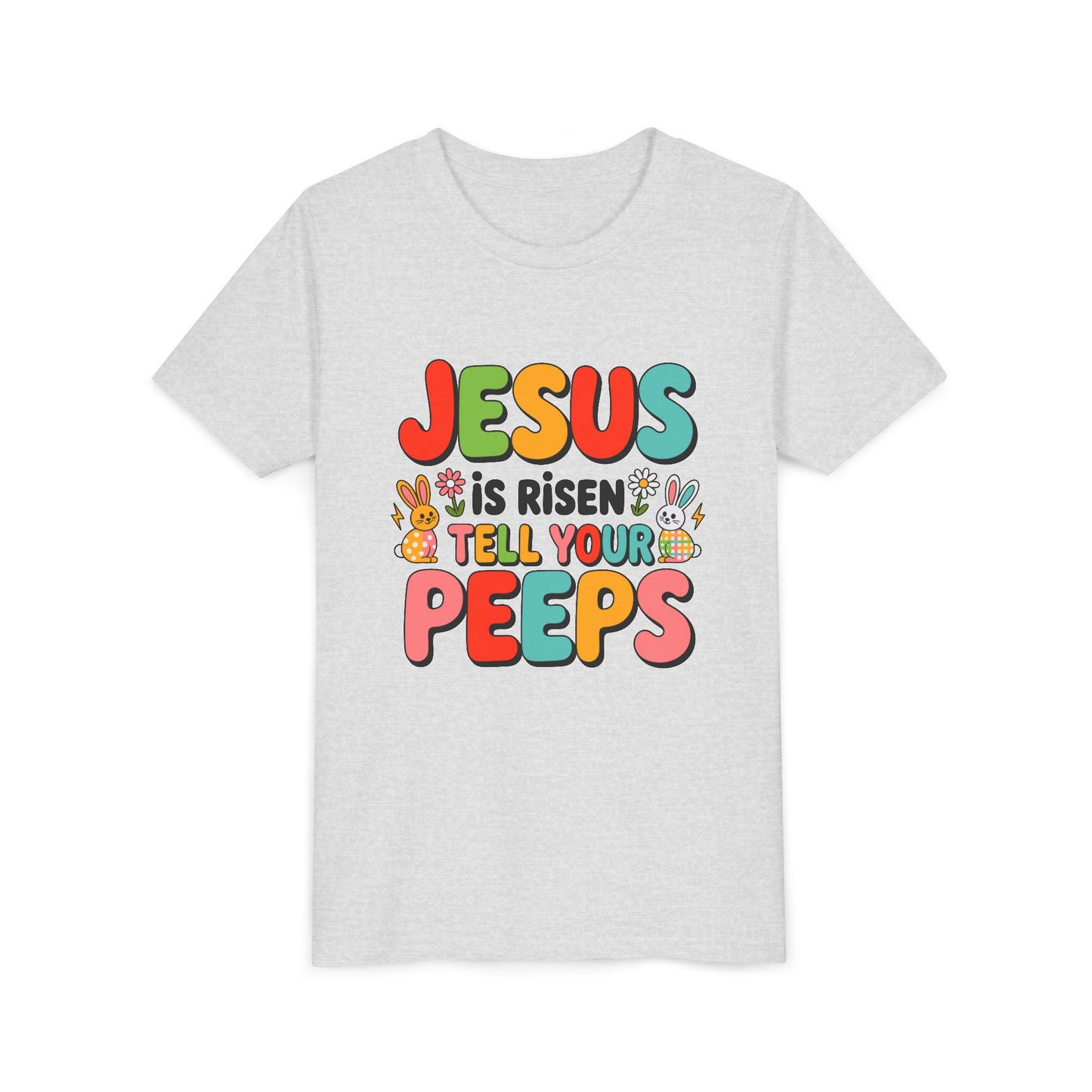 Youth Tee - "Jesus Is Risen, Tell Your Peeps" Easter Kids Shirt