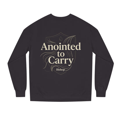 Anointed to Carry Sweatshirt — Faith-Based Bishop Crewneck