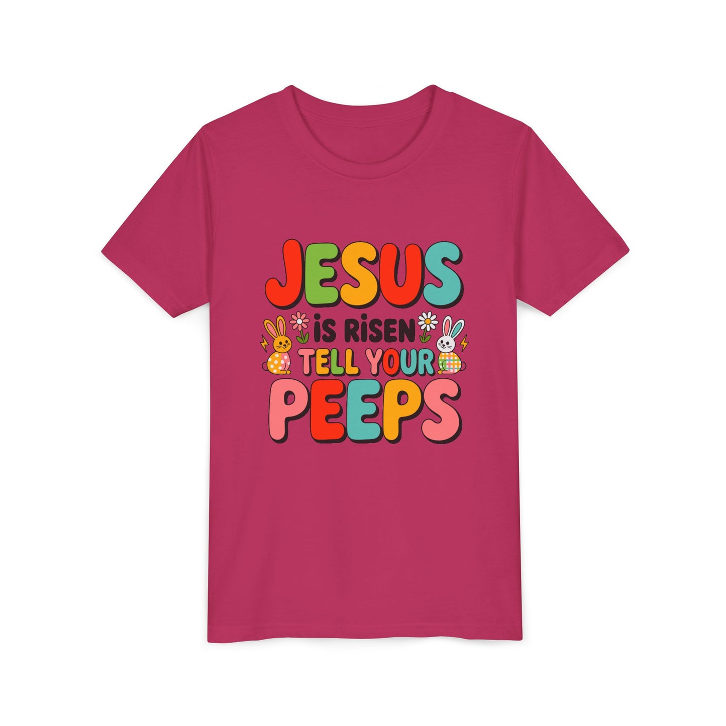 Youth Tee - "Jesus Is Risen, Tell Your Peeps" Easter Kids Shirt