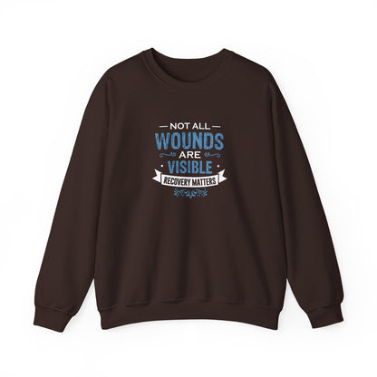 Not All Wounds Are Visible Sweatshirt