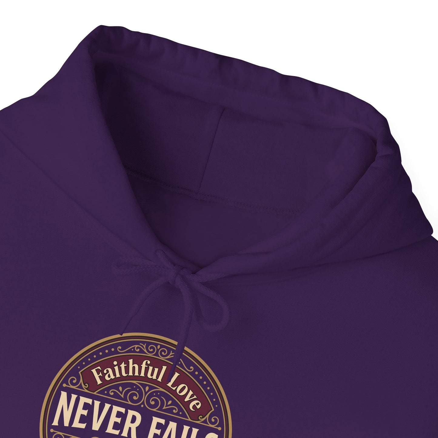 Faithful Love Never Fails - Proverbs 3:3 Hoodie