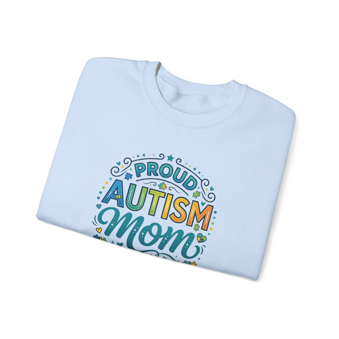 Proud Autism Mom Crewneck Sweatshirt