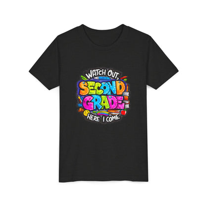 Second Grade Kids Tee - "Watch Out Second Grade Here I Come" Colorful Back-to-School Shirt