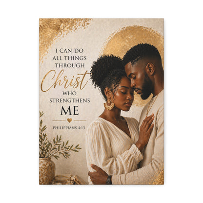 Stretched Canvas - "I Can Do All Things Through Christ" Inspirational Scripture Wall Art