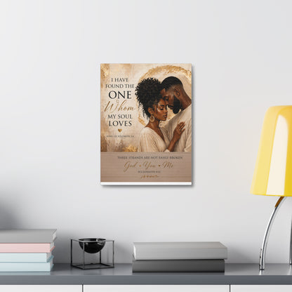 Stretched Canvas - "I Have Found the One Whom My Soul Loves" Romantic Christian Wall Art