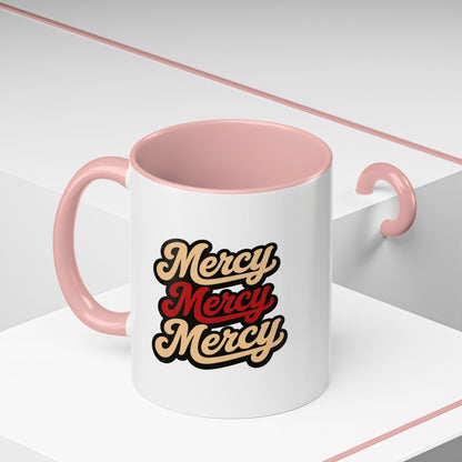 Mercy Mercy Mercy Retro Script Accent Coffee Mug — 11/15oz
