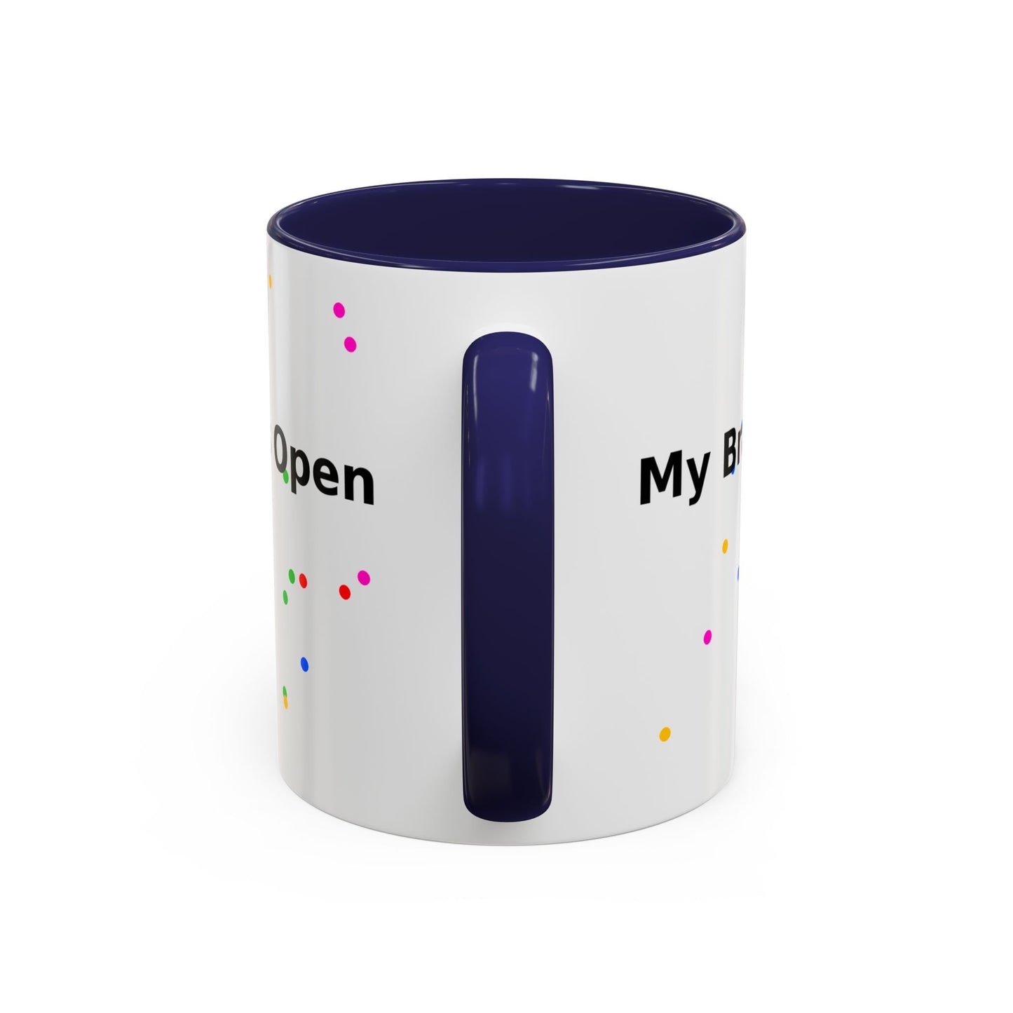 Coffee Mug - "My Brain Has Too Many Tabs Open" Funny Office Gift (11/15 oz)