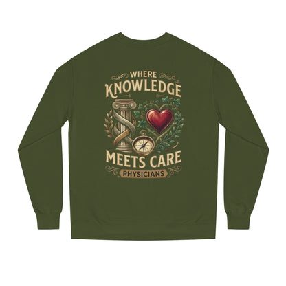 Physicians "Where Knowledge Meets Care" Crewneck Sweatshirt