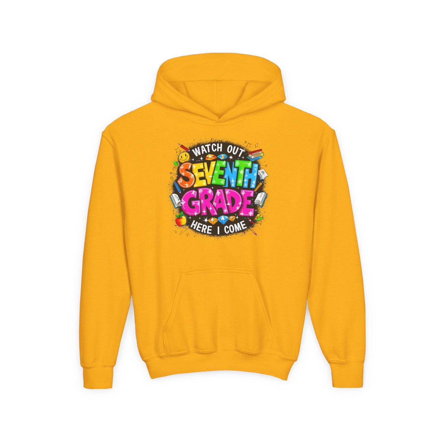 Seventh Grade Hoodie – "Watch Out Seventh Grade Here I Come" Colorful Back-to-School Youth Sweatshirt