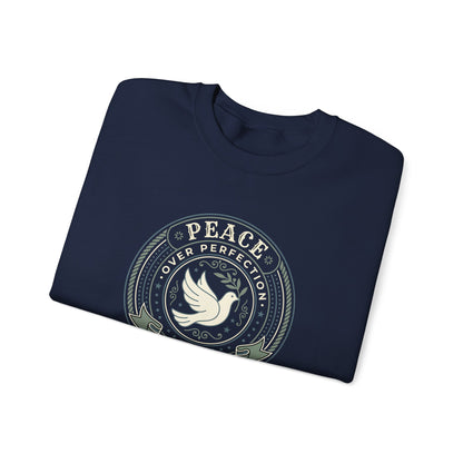 Peace Over Perfection - Proverbs 17:1  Sweatshirt