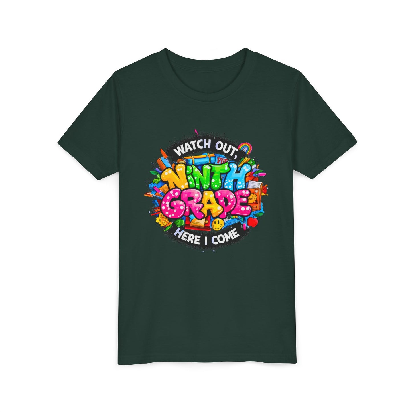 Youth Tee — “Watch Out Ninth Grade Here I Come” Colorful Back-to-School Shirt