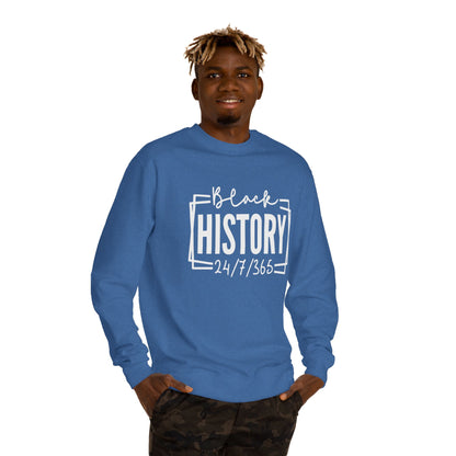 Black History 24/7/365 Sweatshirt