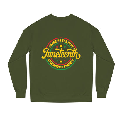 Juneteenth Crewneck Sweatshirt — "Honoring the Past, Celebrating Freedom"