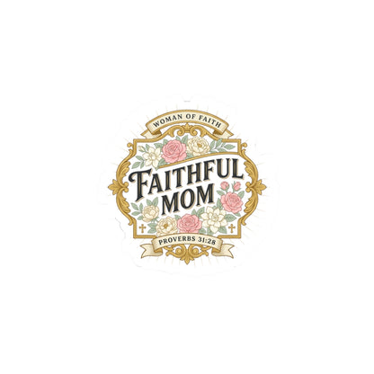 Faithful Mom Sticker | minimalist mom life, cool mom streetwear