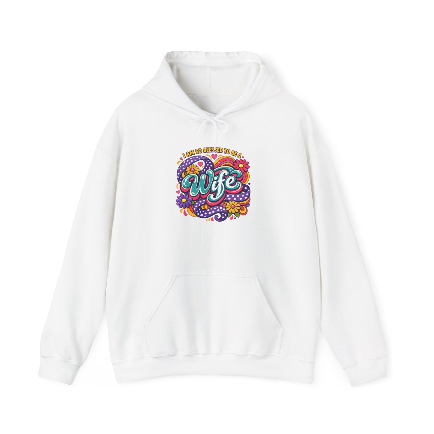 "I Am So Blessed To Call Her Wife" Hoodie