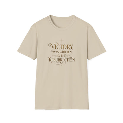 "Victory Was Written in the Resurrection" T-shirt