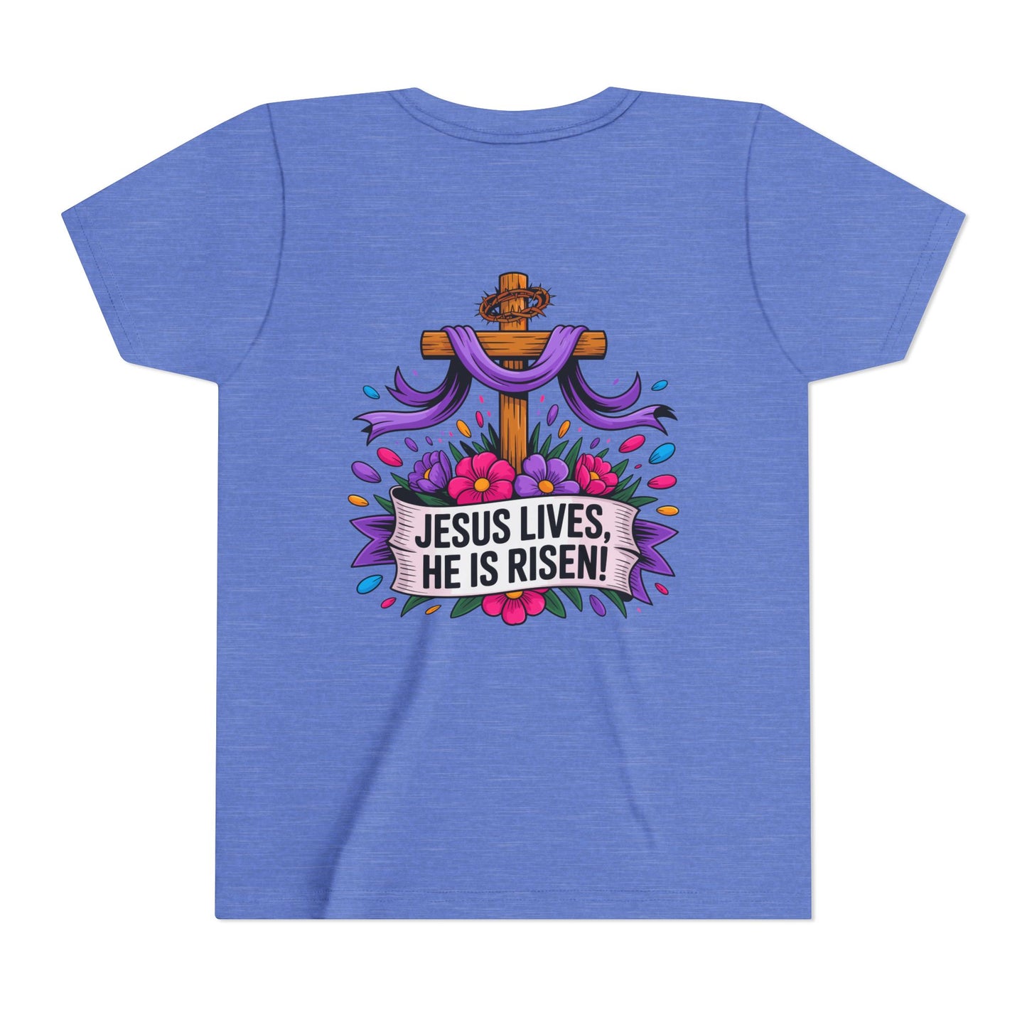Youth Tee — "Jesus Lives, He Is Risen!" Easter Christian Tee