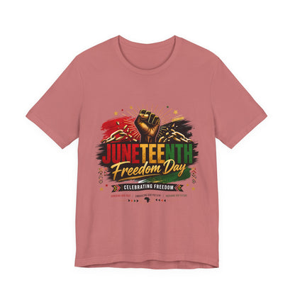 Juneteenth Freedom Day T-Shirt — Celebrating Freedom Graphic Tee