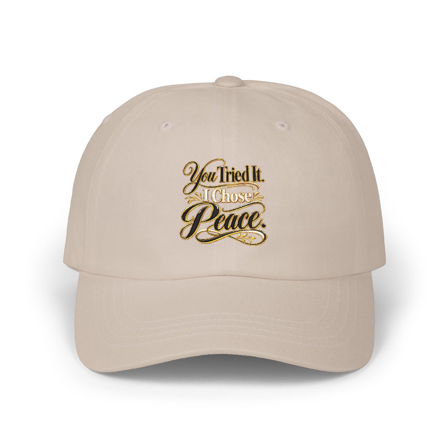Classic Dad Cap — "You Tried It, Here's Peace" Embroidered White Baseball Hat