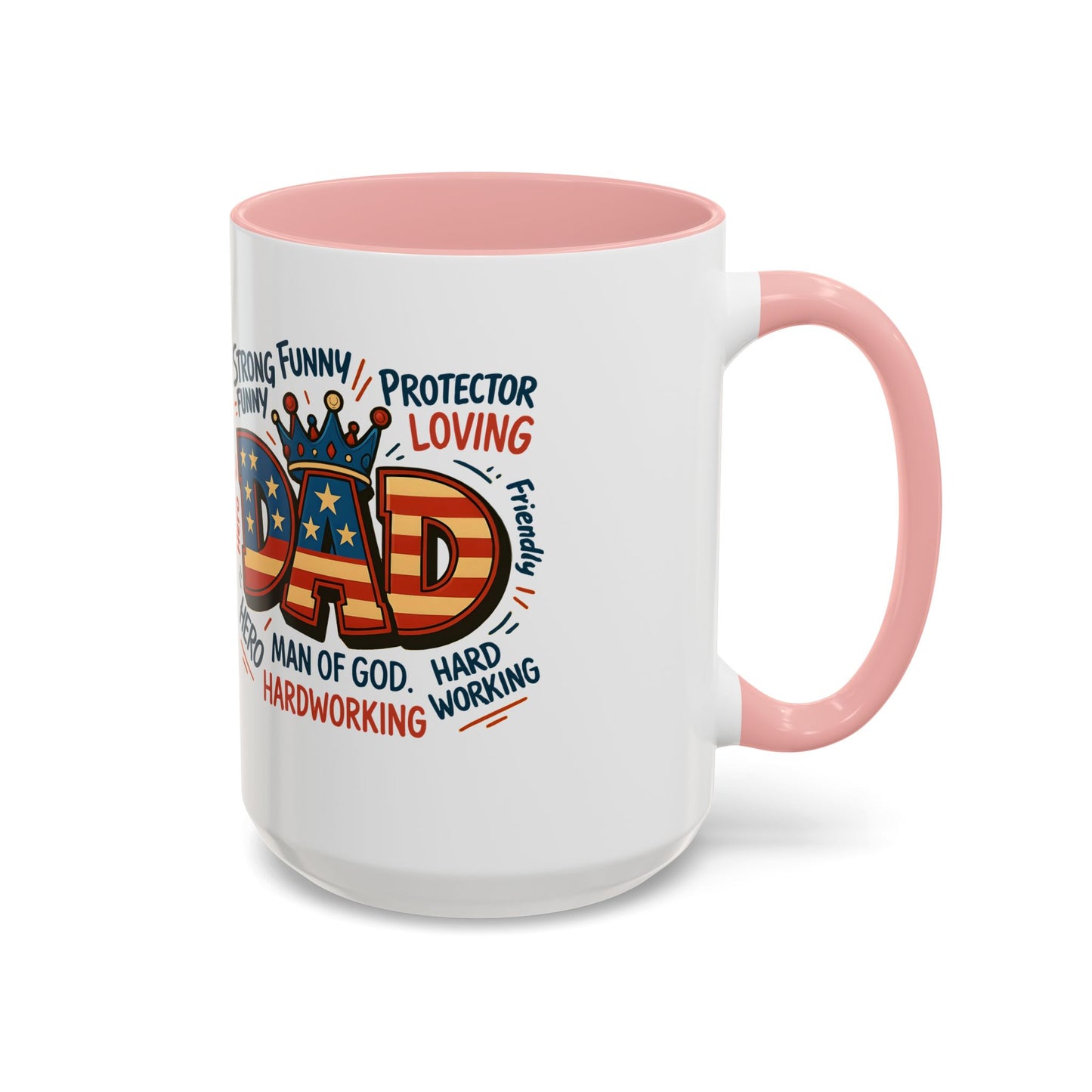 Dad Coffee Mug — Patriotic "DAD" Design with Loving, Hardworking, Protector Keywords (11/15oz Accent Mug)