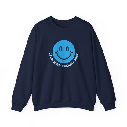 Calm Mind Healthy Body Sweatshirt