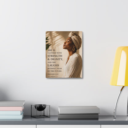 Proverbs 31:25 Stretched Canvas – Strength & Dignity Wall Art