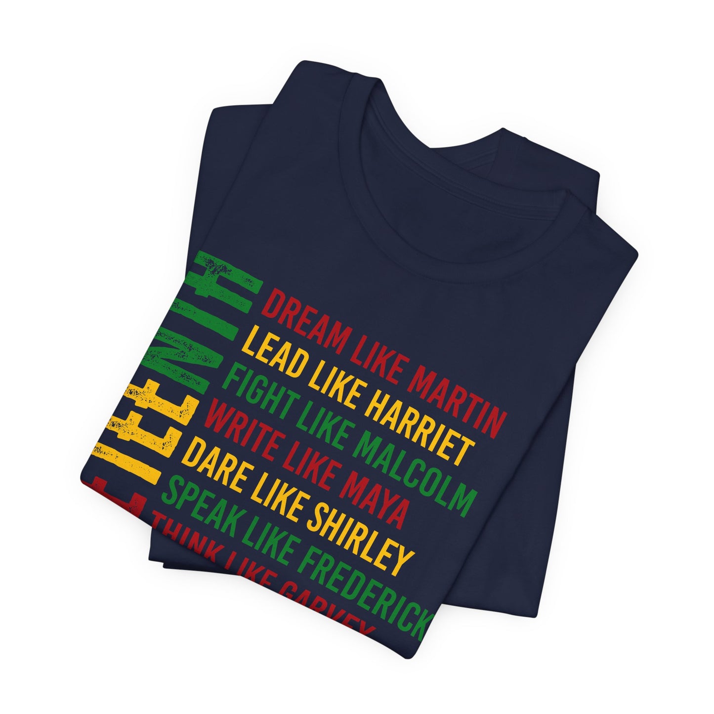 Juneteenth Tribute T-Shirt — “Dream Like Martin, Lead Like Harriet” Inspirational Black History Tee