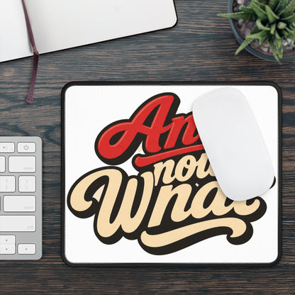 And Now What Gaming Mouse Pad — Retro Script Desk Mat for Gamers