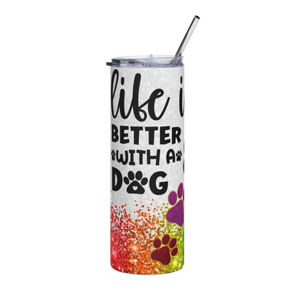 20oz Stainless Tumbler — “Life Is Better With A Dog” Rainbow Paw Print Travel Cup