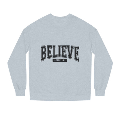 Believe Sweatshirt – Faith-Inspired Crewneck (John 14:1)