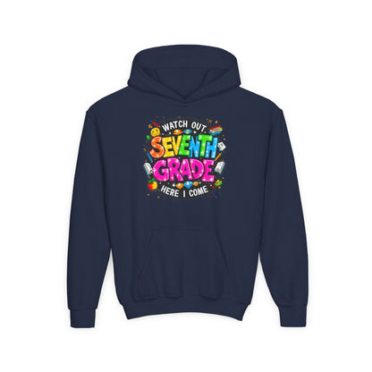 Seventh Grade Hoodie — "Watch Out Seventh Grade Here I Come" Kids Back-to-School Sweatshirt