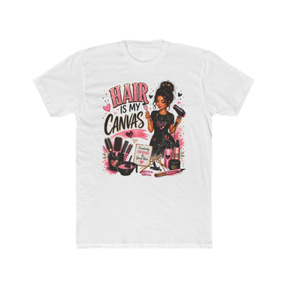 Hair Is My Canvas T‑Shirt