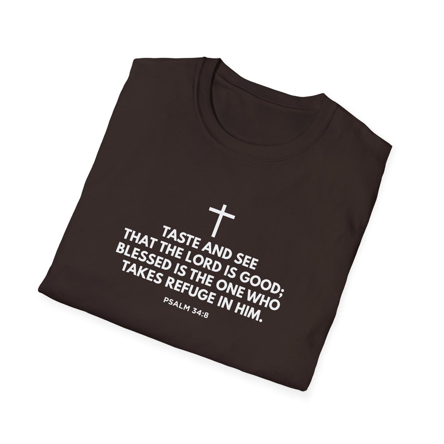 “Taste and See” Psalm 34:8 T-Shirt
