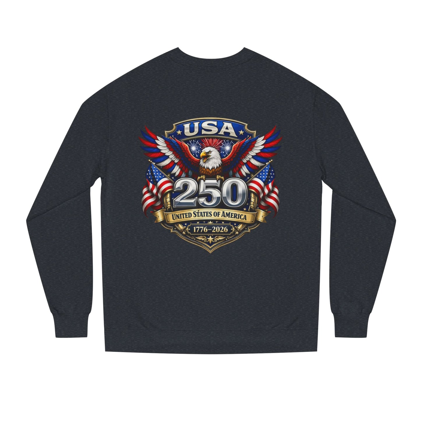 USA 250th Anniversary Eagle Sweatshirt — 1776-2026 Patriotic Crewneck
