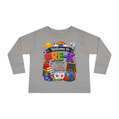 Welcome to Pre-K Toddler Long Sleeve Tee - Back to School Preschool Shirt