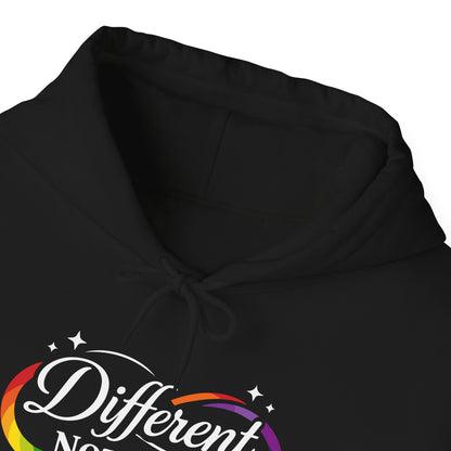 Different Not Less Hoodie