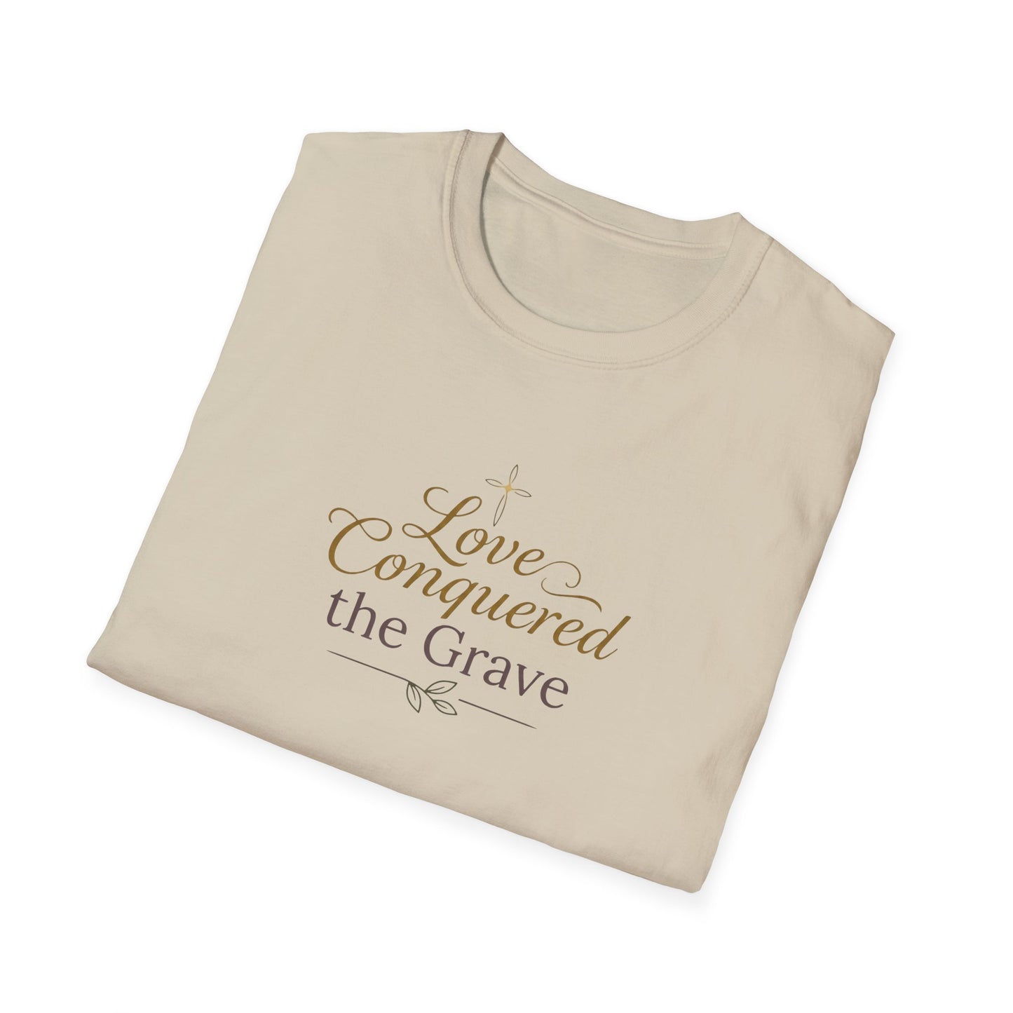 "Love Conquered the Grave" T-shirt