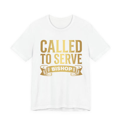 Called to Serve Bishop T-Shirt