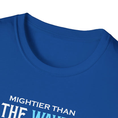 Mightier Than the Waves of the Sea is His Love for You! - Psalm 93:4 T-Shirt