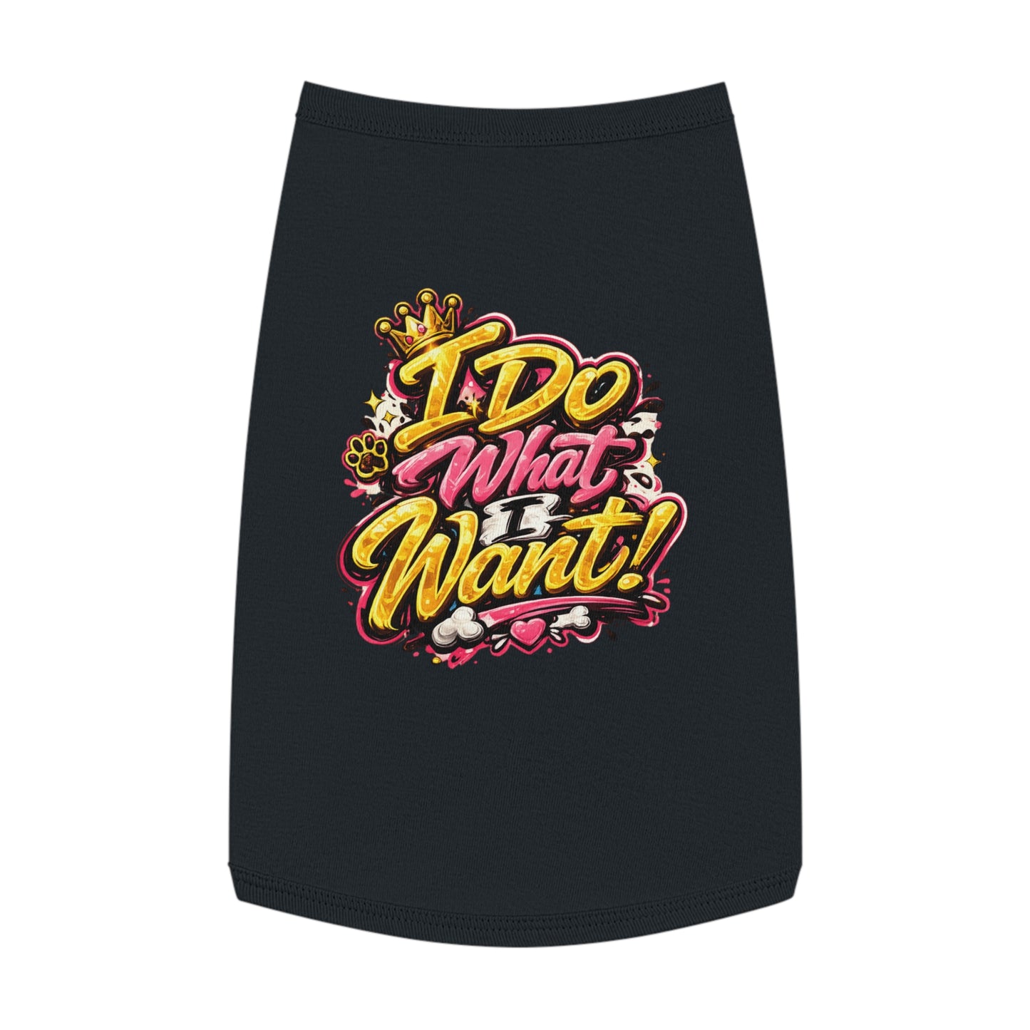 Pet Tank Top — "I Do What I Want!" Bold Graphic Dog Tank
